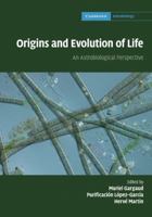 Origins and Evolution of Life: An Astrobiological Perspective 052176131X Book Cover