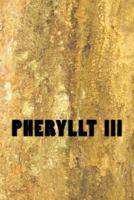 Pheryllt 3: Secrets of the Merlin Temple & the Blue Book of Welsh Bards and Druids 171950265X Book Cover