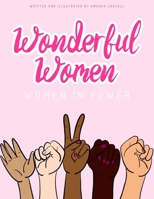 Wonderful Women: Women in Power B08LS72TH3 Book Cover