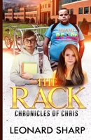 The Rack: Chronicles of Chris B08Y4HCB4M Book Cover