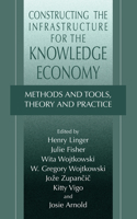 Constructing the Infrastructure for the Knowledge Economy: Methods and Tools, Theory and Practice 0306485540 Book Cover