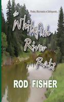 The Whitefish River Rats 1491242914 Book Cover