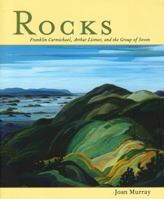 Rocks: Carmichael and the Group of Seven 1552786161 Book Cover