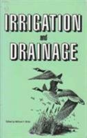 Irrigation and Drainage: Proceedings of the 1991 National Conference Sponsored by the Irrigation and Drainage Division of the American Society of Ci 0872628116 Book Cover