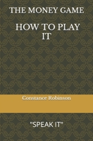 The Money Game How to Play It B0BSLKY5PJ Book Cover