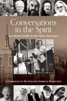 Conversations in the Spirit: Lex Hixon's WBAI 'In the Spirit' Interviews: A Chronicle of the Seventies Spiritual Revolution 1939681537 Book Cover
