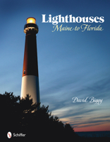 Lighthouses: Maine to Florida 0764331779 Book Cover