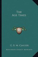 The Age Times 1419117610 Book Cover