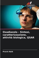 Oxadiazolo - Sintesi, caratterizzazione, attività biologica, QSAR 6209022758 Book Cover