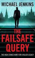 Failsafe Query 1912618281 Book Cover