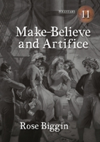 Make-Believe and Artifice 1917735049 Book Cover