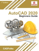 AutoCAD 2020 Beginners Guide 1654214361 Book Cover