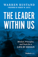 The Leader Within Us: Mindset, Principles, and Tools for a Life By Design 1950863255 Book Cover