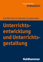 Unterrichtsentwicklung Und Unterrichtsgestaltung (Praxisbegleiter Inklusion) 317036457X Book Cover