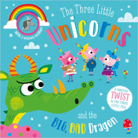 The Three Little Unicorns and the Big, Bad Dragon 1789478677 Book Cover