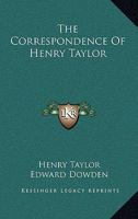 Correspondence of Henry Taylor 053021430X Book Cover