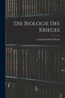 Die Biologie des Krieges 1016303947 Book Cover