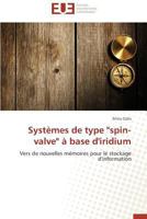 Systa]mes de Type Spin-Valve a Base D'Iridium 3841739830 Book Cover
