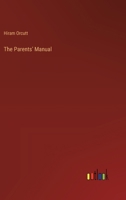 The Parents' Manual 3368848453 Book Cover