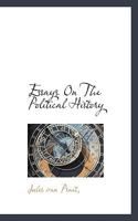 Essays On The Political History 0530912465 Book Cover