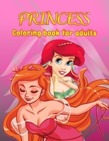 Princess Coloring Book for adults: Great Gift For Adults Princess Coloring Book B0BB5Z9DYN Book Cover