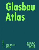 Glasbau Atlas 3764376325 Book Cover
