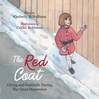The Red Coat: Giving and Gratitude during The Great Depression 1955088012 Book Cover