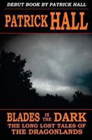 Blades in the Dark 1491276495 Book Cover