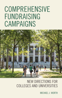 Comprehensive Fundraising Campaigns: New Directions for Colleges and Universities 147586213X Book Cover