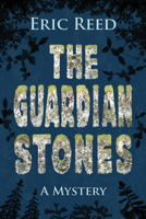 The Guardian Stones 1464205035 Book Cover