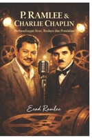 P.RAMLEE & CHARLIE CHAPLIN (Bahasa Malaysia): Perbandingan Seni, Budaya dan Peradaban B0GVFGN69W Book Cover