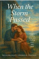 When the Storm Passed B0F5RYPP59 Book Cover