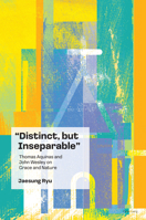 “Distinct, but Inseparable” 1800798024 Book Cover