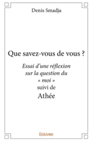 Que savez-vous de vous ? (French Edition) 241405459X Book Cover