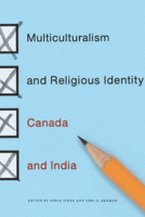 Multiculturalism and Religious Identity: Canada and India 0773543759 Book Cover