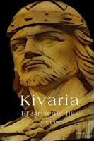 Kivaria El Sirviente Fiel 1625375409 Book Cover