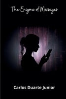 The Enigma of Messages B0CNH47RJ6 Book Cover