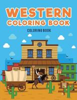 Western Coloring Book :: Cowboys 1635894298 Book Cover