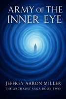 Army of the Inner Eye 1530082889 Book Cover