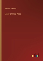 Essay on Ultra Vires 3385325447 Book Cover