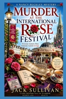 Murder at the International Rose Festival: A killer at a beauty Contest. A cosy mystery filled with Irish charm that will keep you guessing until the final page. (The Nancy Buckley Mysteries) B0H73J3PW3 Book Cover