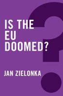 Is the Eu Doomed? 0745683975 Book Cover