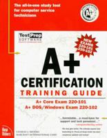 A+ Certification Training Guide 0735710880 Book Cover