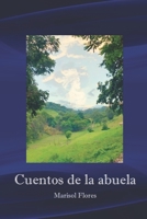 Cuentos de la abuela B0B8RLXKP5 Book Cover