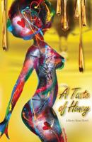 A Taste of Honey 0578164116 Book Cover