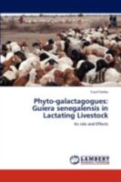 Phyto-galactagogues: Guiera senegalensis in Lactating Livestock: Its role and Effects 3838346351 Book Cover