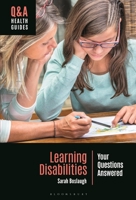 Learning Disabilities: Your Questions Answered (Q&A Health Guides) B0FHP6CNS7 Book Cover