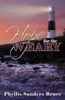 Hope for the Weary 0741443805 Book Cover