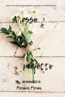 Adesso è perfetto (Vintage's series) (Italian Edition) B0DB2YWZ38 Book Cover