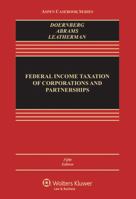 Federal Income Taxation of Corporations and Partnerships 1454824808 Book Cover